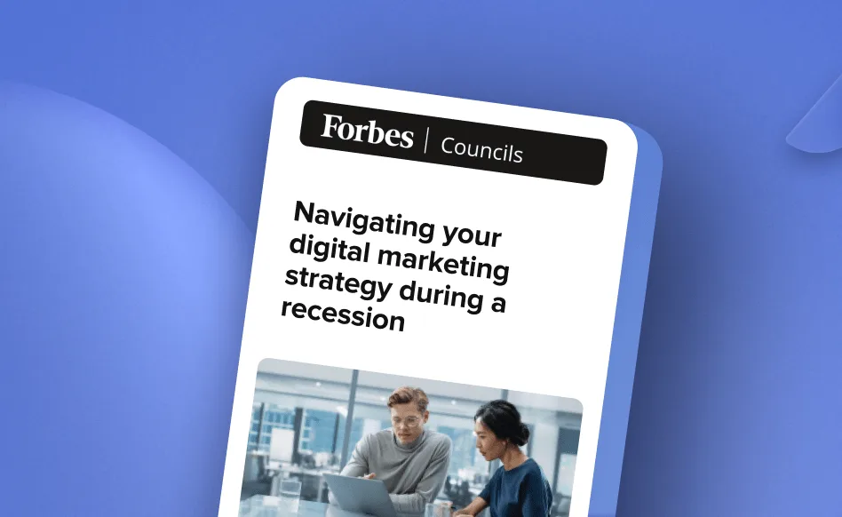 Forbes: Marketing Strategy in a Recession