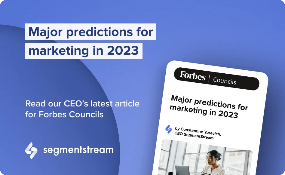 Forbes: Marketing Predictions for 2023