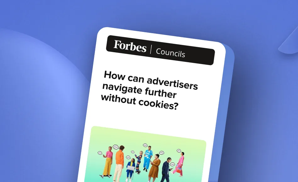Forbes: Advertising Without Cookies