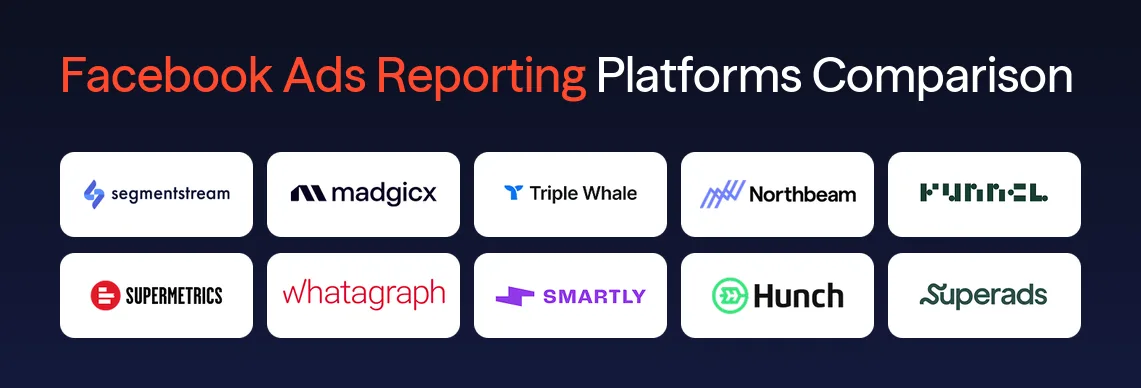 Facebook Ads Reporting Platforms Comparison