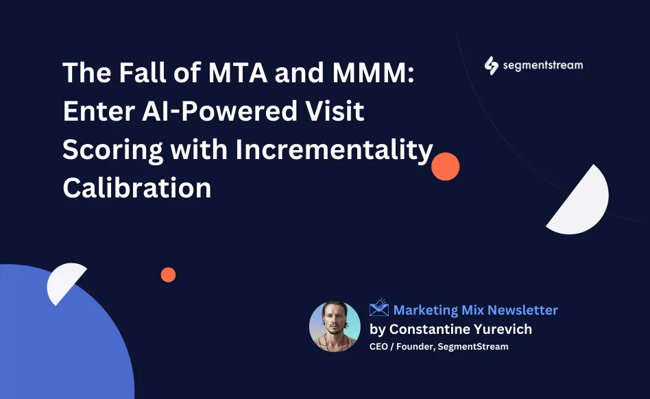 The Fall of MTA & MMM: AI Visit Scoring