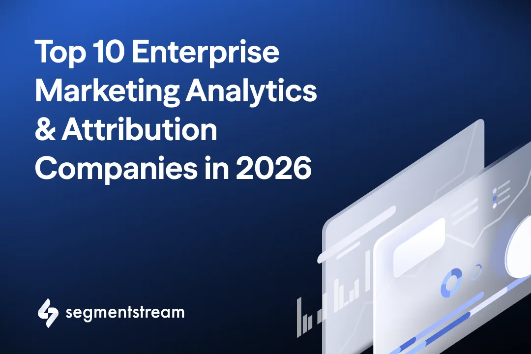 10 Best Enterprise Marketing Analytics & Attribution Platforms in 2026