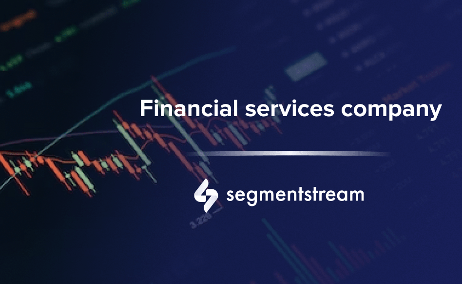New case study — see how a financial company got +126% leads from Google after implementing SegmentStream