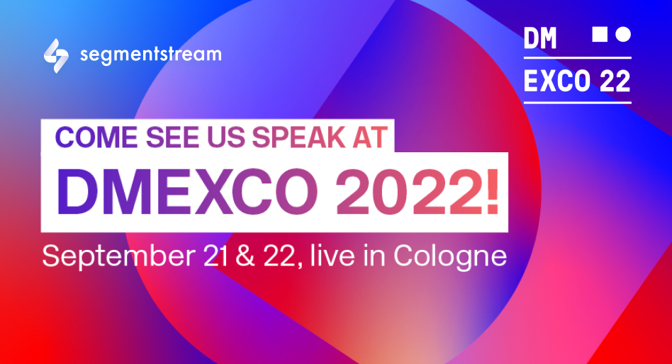 SegmentStream at DMEXCO'22