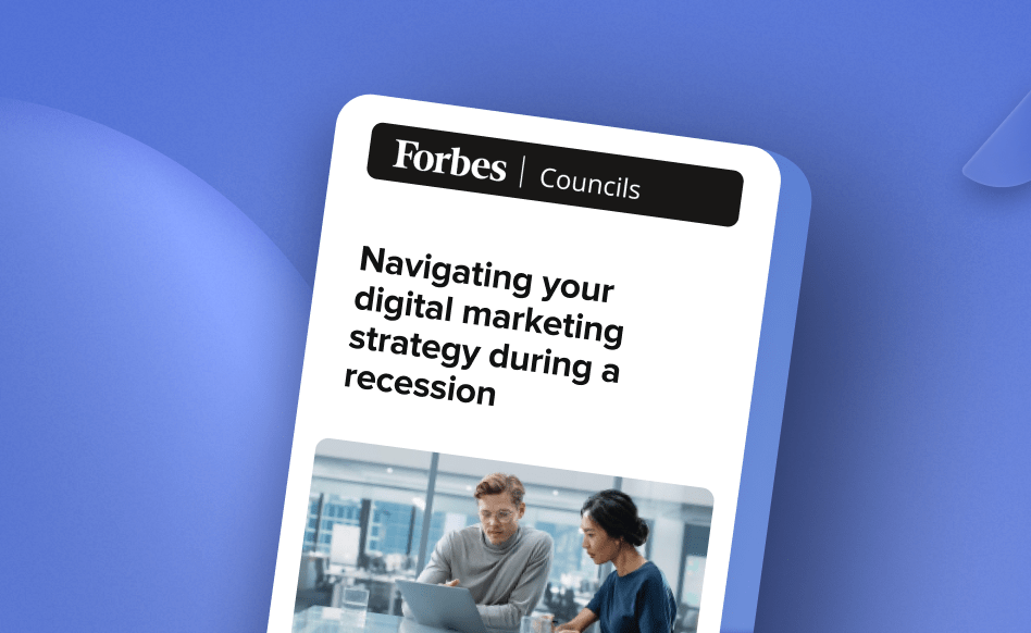 SegmentStream on Forbes Councils — navigating your digital marketing strategy during a recession