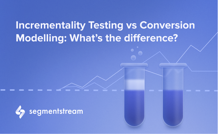 Incrementality Testing vs SegmentStream: What’s the difference?