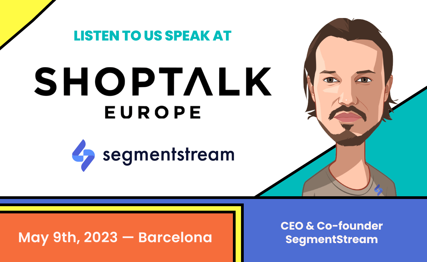 SegmentStream at ShopTalk Europe 2023