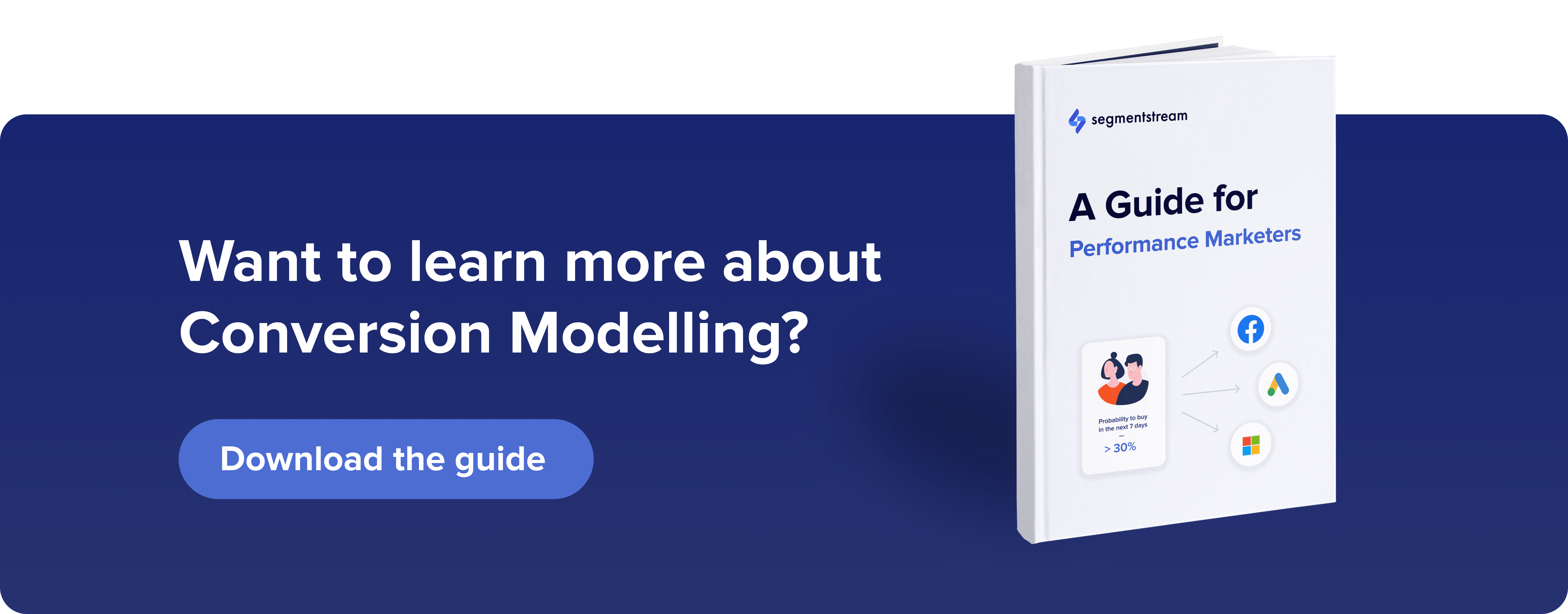 Conversion Modelling Guide